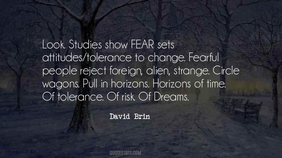 Change Fear Quotes #1624855