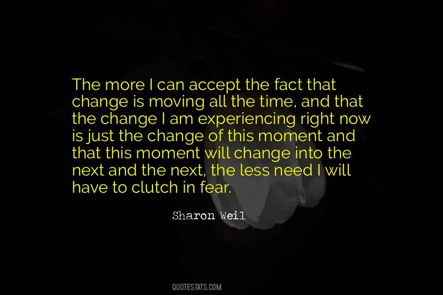 Change Fear Quotes #245158