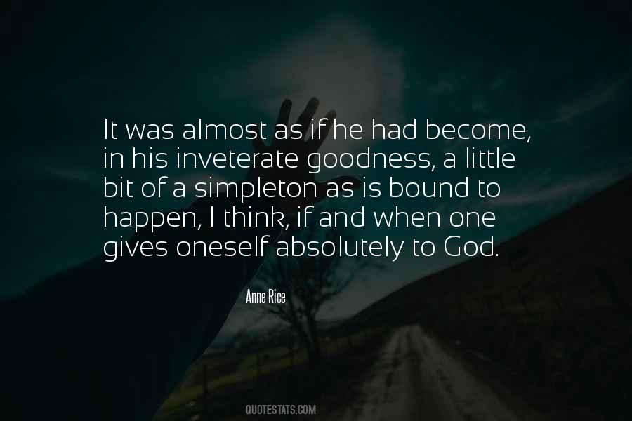 Bound To Happen Quotes #1214397