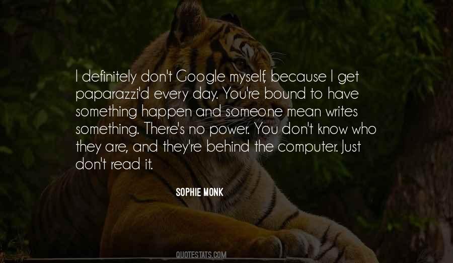 Bound To Happen Quotes #1675037