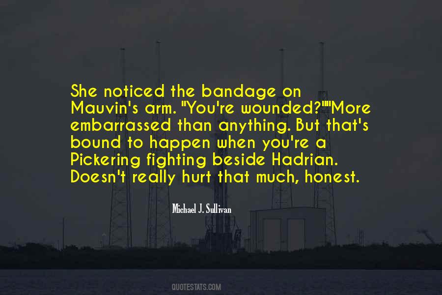 Bound To Happen Quotes #701258