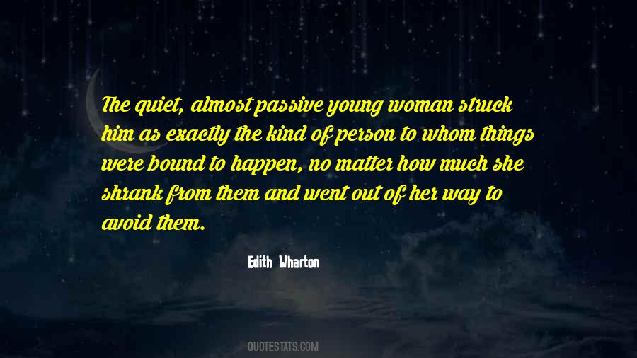 Bound To Happen Quotes #708514