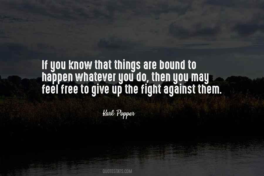 Bound To Happen Quotes #982403