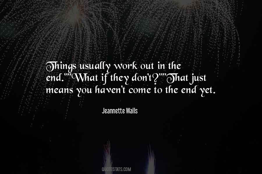 T In The Work Quotes #331954