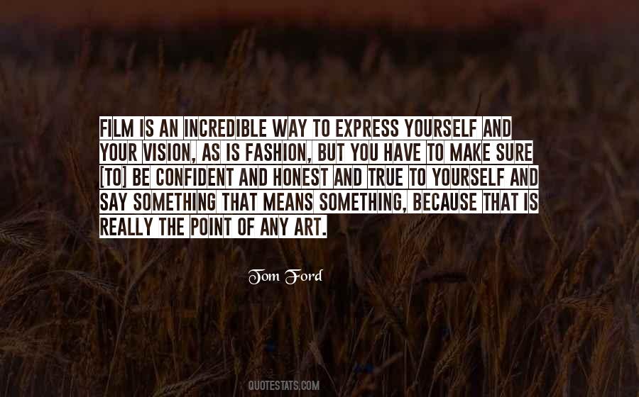Be Sure Of Yourself Quotes #440087