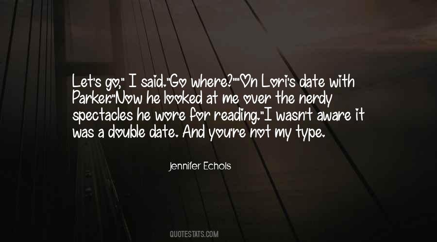 Where You Go I Go Quotes #911661