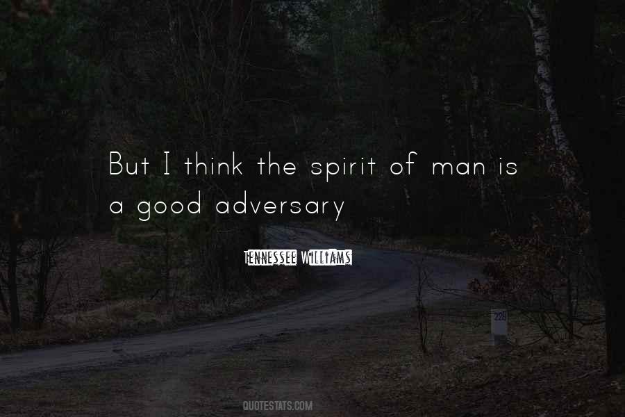 Quotes About The Spirit Of Man #1643811