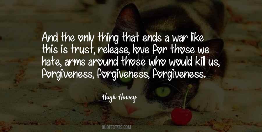 Trust Forgiveness Quotes #1521518