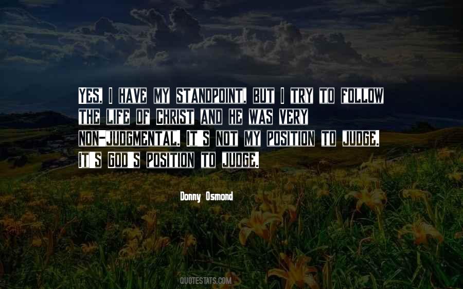 I Try Not To Judge Quotes #1021346