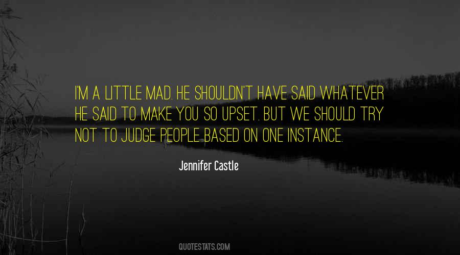 I Try Not To Judge Quotes #1271209