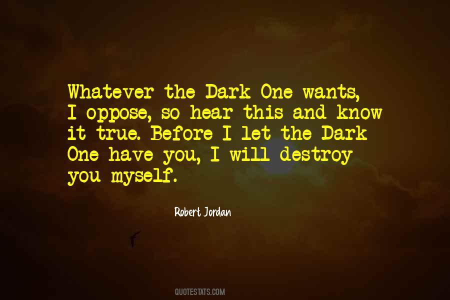 I Will Destroy You Quotes #626112