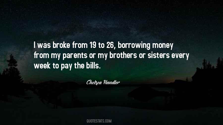 I Pay My Bills Quotes #1254903
