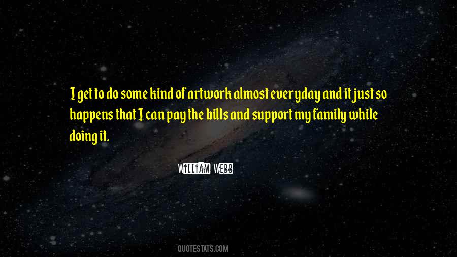 I Pay My Bills Quotes #1517742