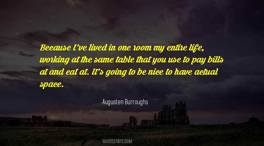 I Pay My Bills Quotes #569902
