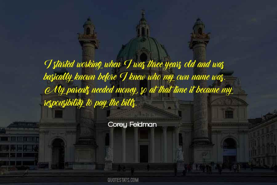 I Pay My Bills Quotes #906698