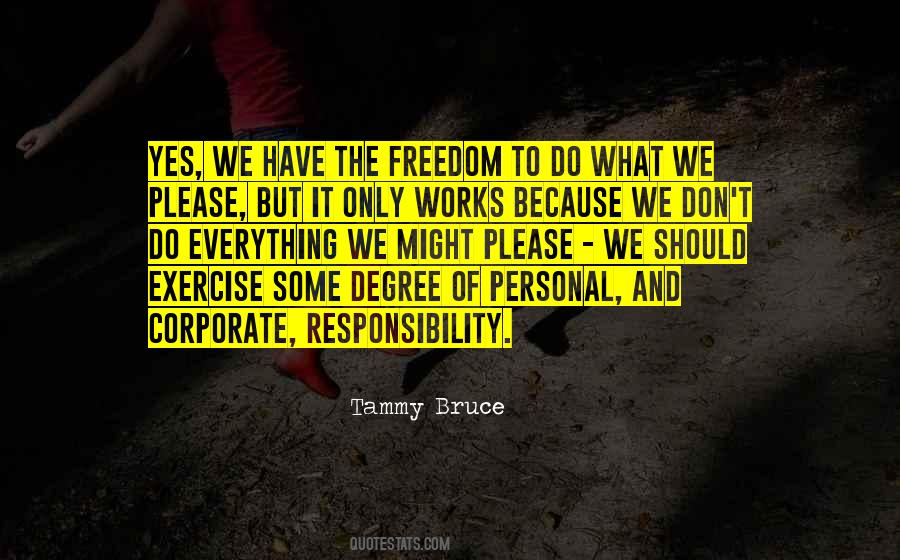 Personal Responsibility Freedom Quotes #1468124
