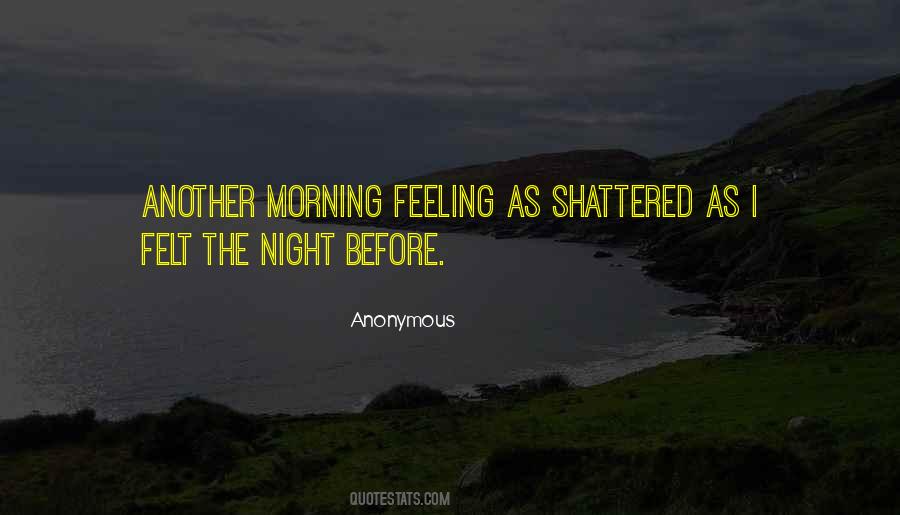Morning Feeling Quotes #1342341