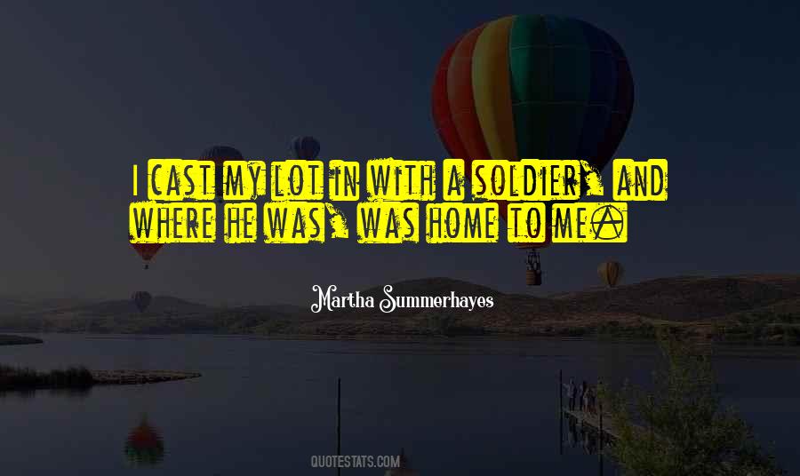 Welcome Home Soldier Quotes #956440