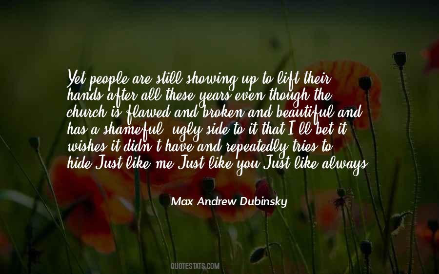 Yet Beautiful Quotes #589348
