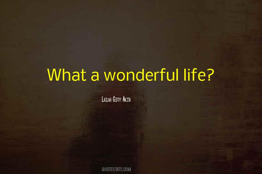 What A Wonderful Life Quotes #1068618
