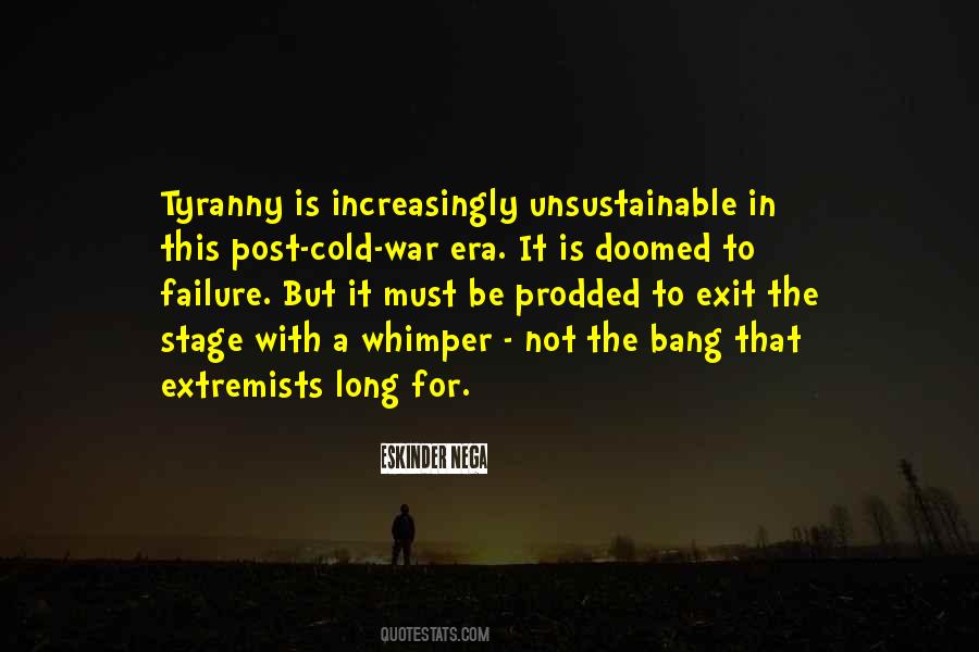 Not With A Bang But With A Whimper Quotes #941702