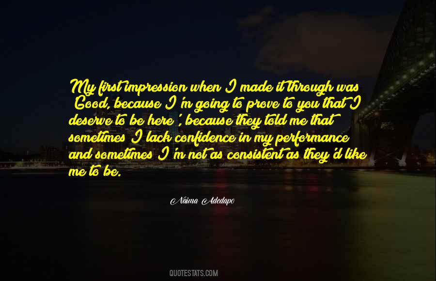 Confidence In Me Quotes #1314042