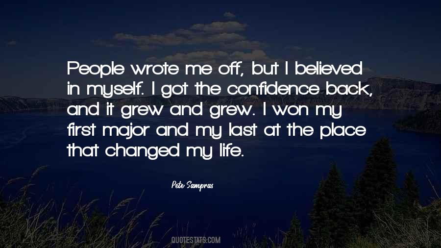 Confidence In Me Quotes #1715833