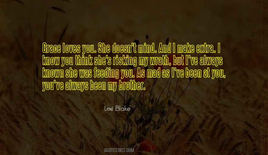 I Know You Are Mad At Me Quotes #1879239