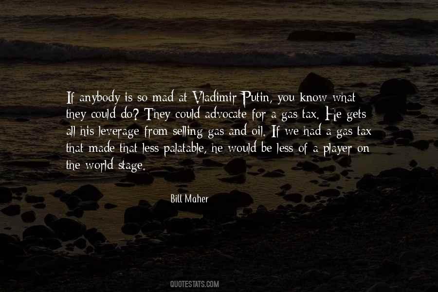 I Know You Are Mad At Me Quotes #86422