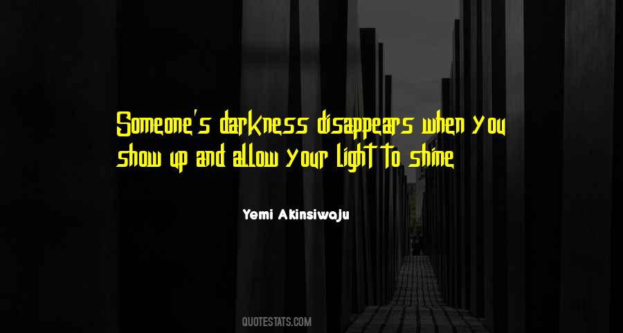 Show Me Your Darkness Quotes #1092736