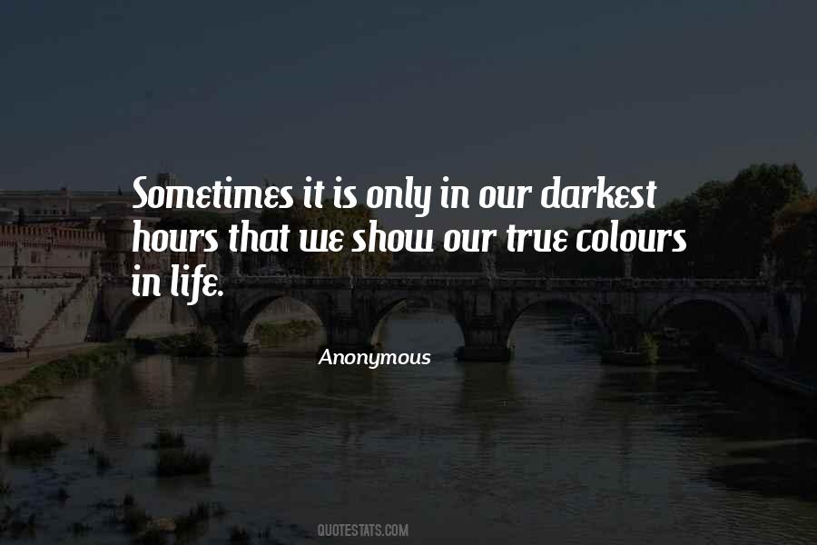 Show Me Your Darkness Quotes #445693