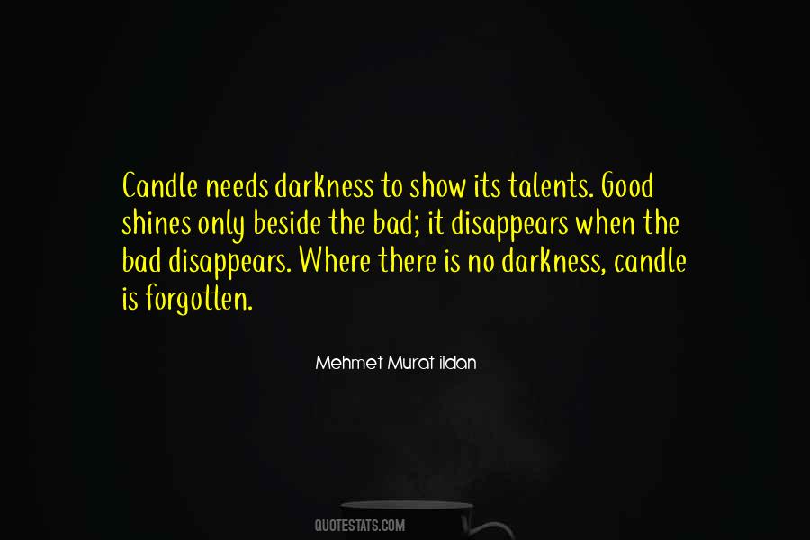 Show Me Your Darkness Quotes #468908