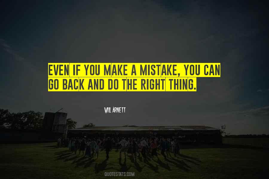 Make A Thing Go Right Quotes #1496444