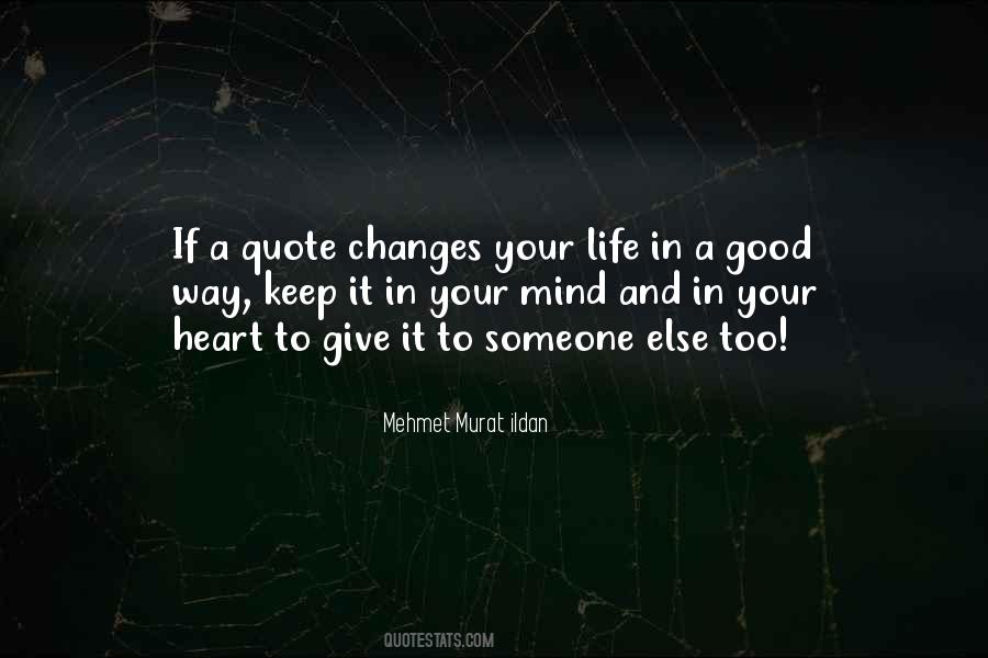 Keep A Good Heart Quotes #451898