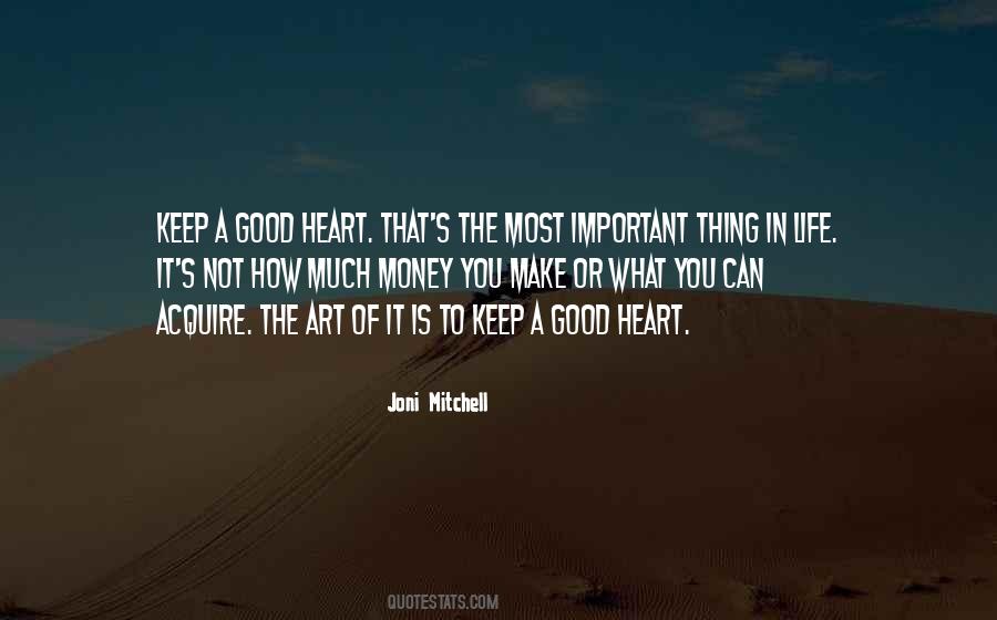 Keep A Good Heart Quotes #974274