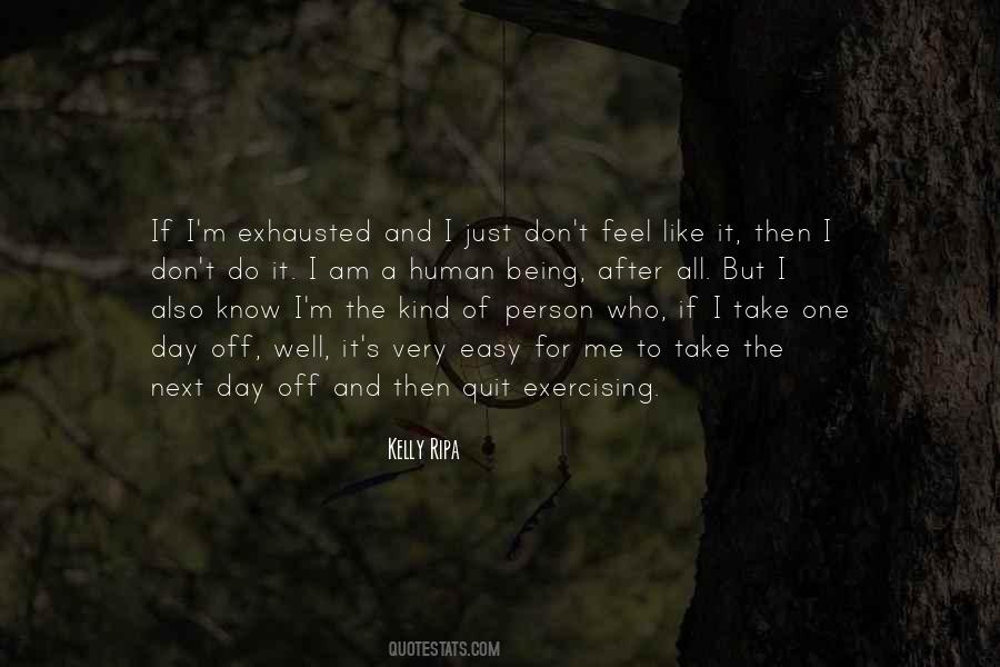 I Am Just A Human Quotes #1872463