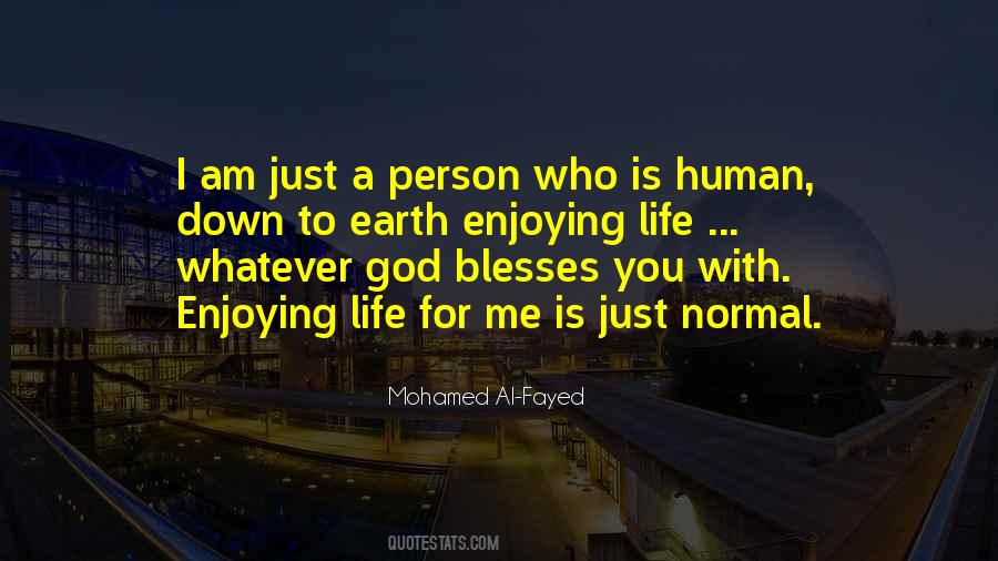 I Am Just A Human Quotes #666696