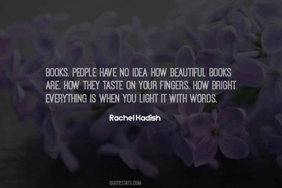Everything Taste Quotes #1005219