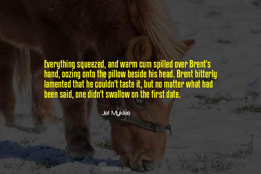 Everything Taste Quotes #1634404