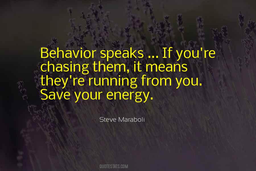 Energy Speaks Quotes #1536120