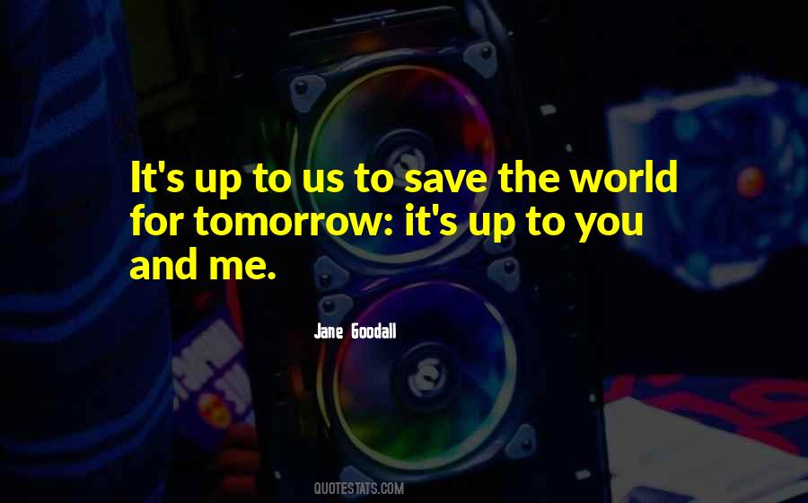 Save For Tomorrow Quotes #1175584