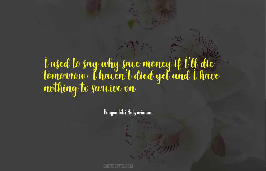 Save For Tomorrow Quotes #821378
