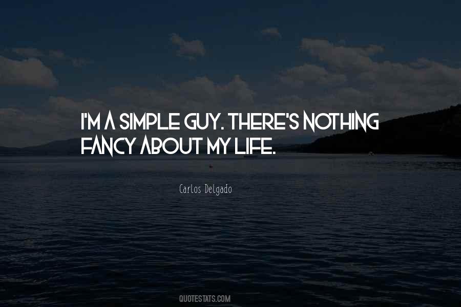 I Want A Simple Life Quotes #69690