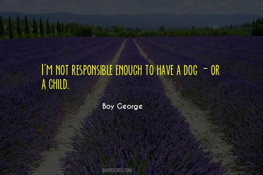 A Child And A Dog Quotes #1276324