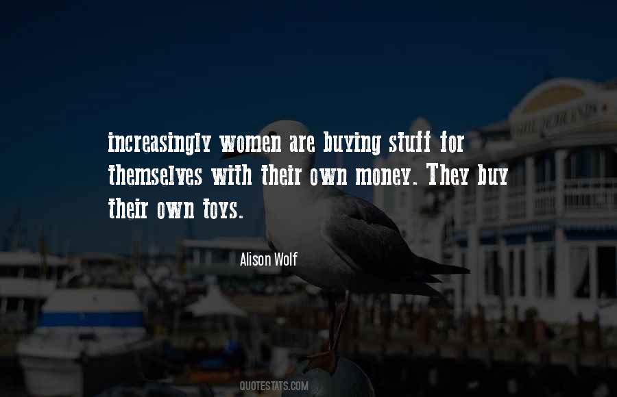 Women With Money Quotes #1685165