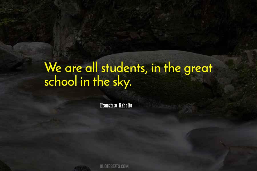 Great School Quotes #1551151