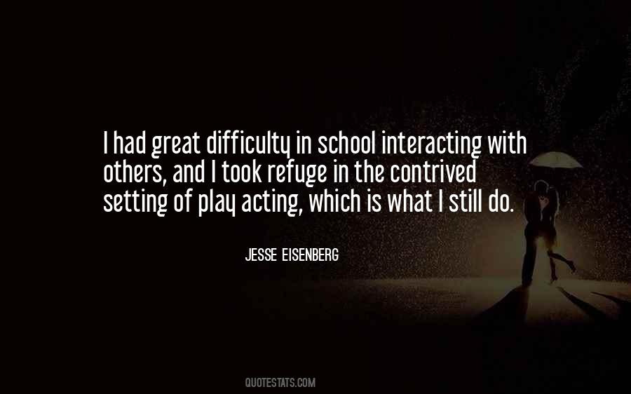 Great School Quotes #1580216