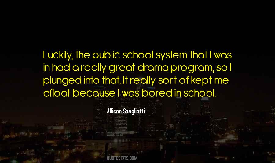 Great School Quotes #266227