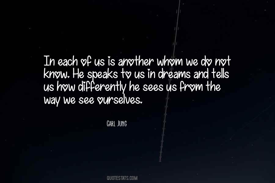 The Way We See Ourselves Quotes #1391039