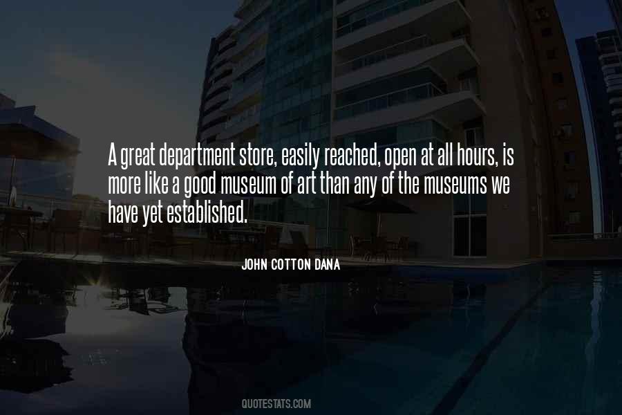 Quotes About Great Museums #1706130